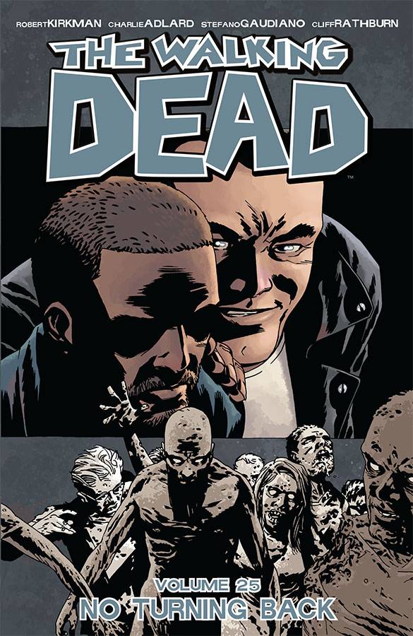 STK695231 WALKING DEAD TP VOL 25 NO TURNING BACK - TA
