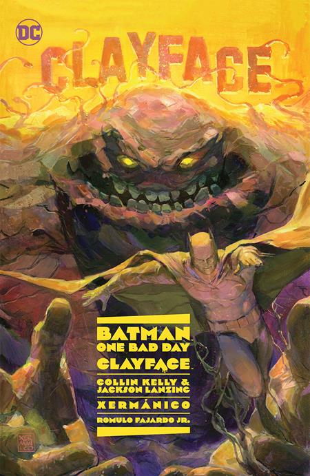 0323DC144 BATMAN ONE BAD DAY CLAYFACE HC